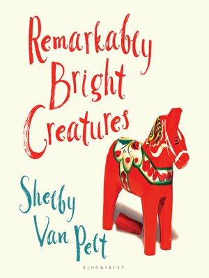 Remarkably Bright Creatures - Audiobook